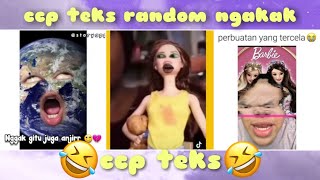 Kumpulan🎉ccp teks random ngakak😂  part 33✨ ngakak menghibur lucu [upl. by Odraboel53]