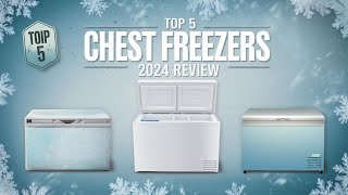 The 5 Best Chest Freezers Review In 2024 [upl. by Eellah]