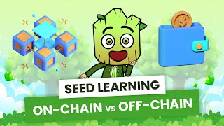 OnChain vs OffChain Where does your Crypto really go  SEED Learning 7 [upl. by Vevina964]