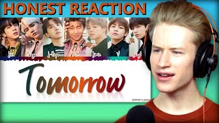 HONEST REACTION to BTS 방탄소년단  “TOMORROW [upl. by Meeki]