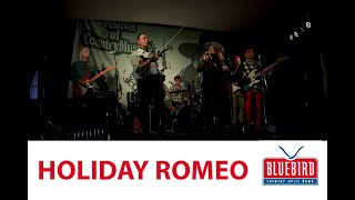 Holiday Romeo  Bluebird Country Music Band [upl. by Skricki745]