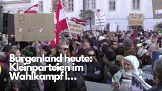 Burgenland heute Kleinparteien im Wahlkampf … [upl. by Noach700]