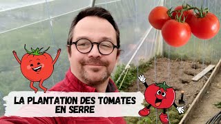 La Plantation des Tomates en Serre [upl. by Femi]