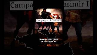 Campaigns of Casimir the Restorer Edit  dont forget to join the polskafirstcomp [upl. by Je]