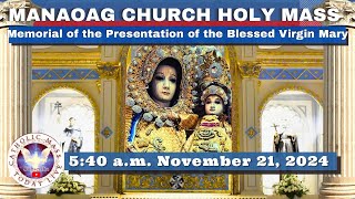 CATHOLIC MASS OUR LADY OF MANAOAG CHURCH LIVE MASS TODAY NOV 21 2024 541am Holy Rosary [upl. by Aihseya]