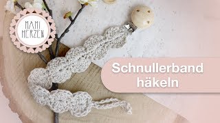 Schnullerband häkeln  super EASY auch für Anfänger [upl. by Fates]