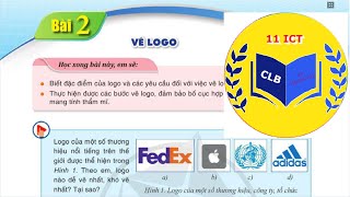 Bài 2 Vẽ Logo Chuyên Đề Tin Học 11  Tin học ứng dụng  Sách Cánh Diều [upl. by Atilehs]