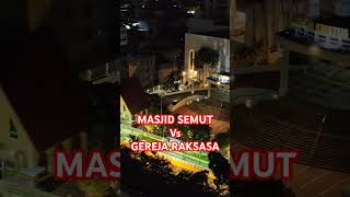 MASJID SEMUT VS GEREJA RAKSASA [upl. by Attikin]