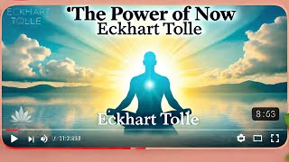 Live FULLY in the Present with Eckhart Tolles LifeChanging Wisdom [upl. by Ahsimed]