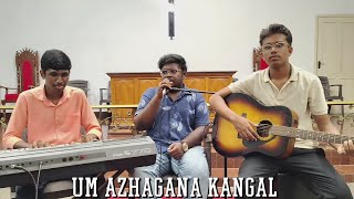 Um Azhagana Kangal  Tamil Christian Song [upl. by Marybella469]