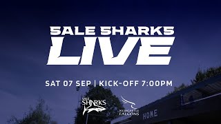 25 YEARS OF SHARKS LIVE  Sale Sharks v Newcastle Falcons [upl. by Eliza]