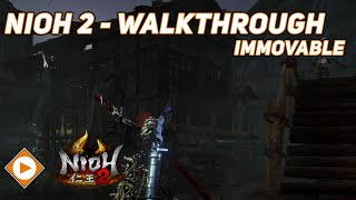 Nioh 2  Sub Mission Walkthrough  Immovable [upl. by Geiger]