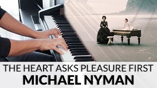 The Heart Asks Pleasure First  Michael Nyman [upl. by Attayek]