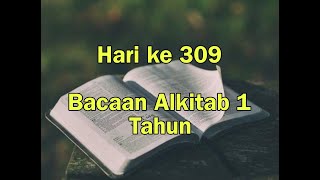 Hari ke 309  Panduan Baca Alkitab Setahun secara Kronologis  Alkitab Suara [upl. by Ferdinande]