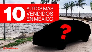 Los 10 AUTOS más vendidos ¿Tienes alguno [upl. by Anaiviv]