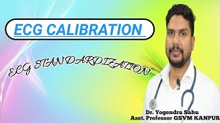 ECG Calibration ECG Standradization [upl. by Ashien624]