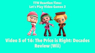 Toono This Weekend Reaction Time Let’s Play Video Games 2 The Price is Right Decades Review Wii [upl. by Hittel]