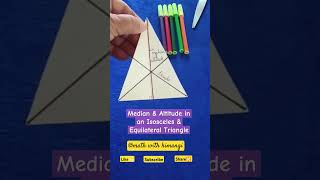 Median amp Altitude in an Isosceles amp Equilateral Triangle by paper folding activity [upl. by Dowdell]