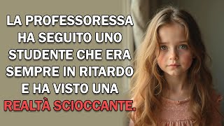 La professoressa ha seguito uno studente che era sempre in ritardo e ha visto una realtà scioccante [upl. by Acinorehs]