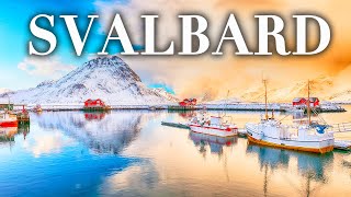 Svalbard Islands Norway 🇳🇴 Amazing Wild Nature  8K HDR Video [upl. by Consalve926]