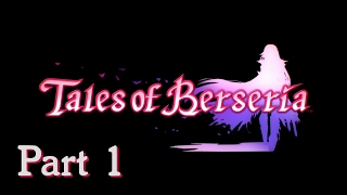 Tales of Berseria  Story Walkthrough Part 1 Scarlet Night [upl. by Enileuqaj]