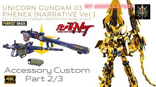 GUNPLA CUSTOM BUILD  PG Unicorn Gundam 03 Phenex  Narrative Ver  Part 23  Accessory  4K [upl. by Aaren]