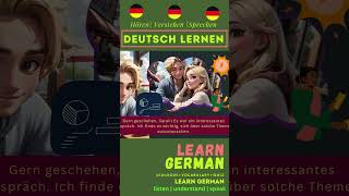 Deutsch lernen mit Dialogen  durch Hören und Sprechen mit Vokabeln und Aussprache üben B1B2 Niveau [upl. by Pritchard]