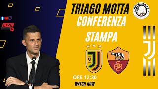 CONFERENZA STAMPA THIAGO MOTTA PRE JUVENTUS ROMA [upl. by Urbani]