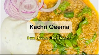 Kachri Qeema  Bbq Qeema  Quick and Easy [upl. by Aisiat]