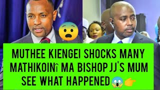 SH0CK😨 MUTHEE KIENGEI GÛTIGA ANDÛ MAGEGETE MATHIKOINÎ MA MAMI WA BISHOP JJ SEE WHAT HAPPENED 😦 [upl. by Otti]