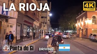 CIUDAD de LA RIOJA driving TOUR 4K INVIERNO 2024 CENTRO de NOCHE NOROESTE de ARGENTINA [upl. by Nnaharas]