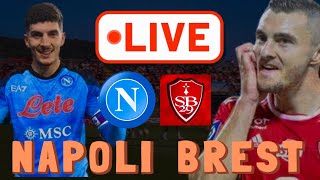 🔴 LIVE  Napoli FC VS Brest  Friendly Match 2024 [upl. by Naie177]