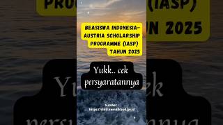 Beasiswa IASP Tahun 2025 beasiswas3 kemdikbudristekdikti scholarship scholarshipaustria [upl. by Karlene]