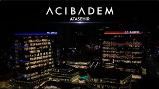 Acıbadem Ataşehir Hizmetinizde [upl. by Afatsuom]