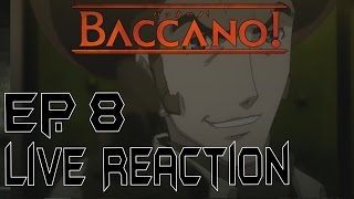 Baccano バッカーノ Episode 8 Live Reaction amp Review  Thevious Thieves [upl. by Anaeco]