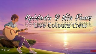 Kuidadu O Nia Fuan  Life Colours  Lyrics Terjemahan  Musik Timor Leste [upl. by Rapsag]