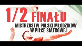 ½ Finału Mistrzostw Polski Młodzików w piłce siatkowej [upl. by Sanson]