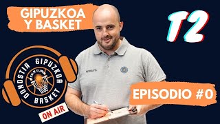 GIPUZKOA Y BASKET  TEMPORADA 2  EPISODIO 0  MIKEL ODRIOZOLA [upl. by Naltiak]