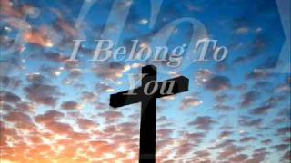 Hillsong  I belong to youwmv [upl. by Aneeg763]