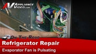 GE Refrigerator Repair  Evaporator Fan Is Pulsating  Mother Board [upl. by Saref]