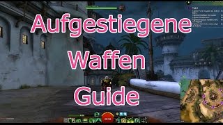 Guild Wars 2  Aufgestiegene Waffen  GuideTutorial [upl. by Avan]