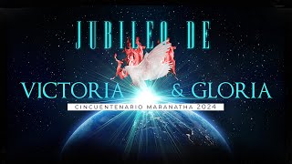 CONVOCACIÓN MUNDIAL MARANATHA 2024  JUBILEO DE VICTORIA amp GLORIA  DÍA 4 [upl. by Ahsircal]