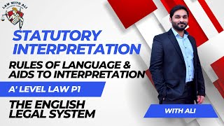 Rules of Language and Aids to interpretation  A level Law 9084  The English Legal System  Lecture [upl. by Ahsetra865]