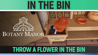 Botany Manor  In the Bin  Achievement Guide [upl. by Yarahs]