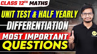 Differentiation Most Important Questions  Class 12 Maths Unit Test amp Half Yearly  CBSE Board 2024 [upl. by Aney]