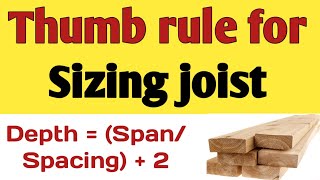 Thumb rule for sizing joists  rule of thumb for joist spans Joists spacing joists span calculator [upl. by Shetrit573]