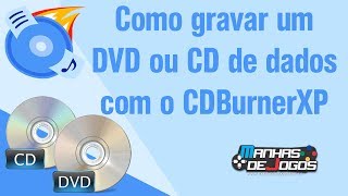 Como gravar um DVD ou CD de dados com o CDBurnerXP [upl. by Hortensa]