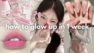 how to glow up in 1 week 🎀 [upl. by Ira]