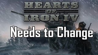 Hearts of Iron Needs to Change [upl. by Nnaxor990]