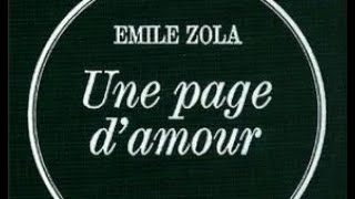 1 Une page d amour Emile Zola livre audio partie 1 sur 10 [upl. by Ahtebat193]